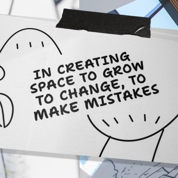 shantell martin - IN CREATING SPACE TO GROW TO CHANGE, TO MAKE MISTAKES