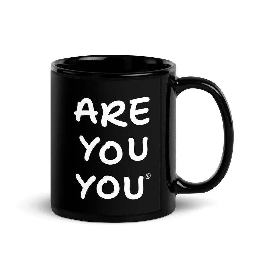 ARE YOU YOU Mug