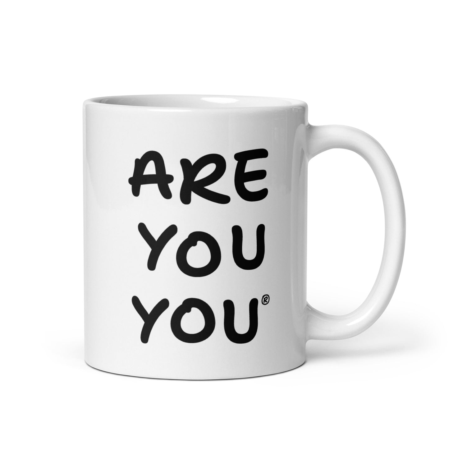 ARE YOU YOU Mug