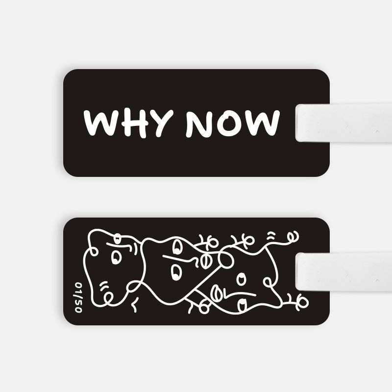 WHY NOW Luggage Tag – Shantell Martin Shop