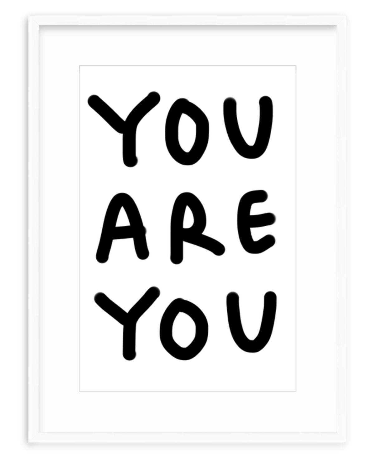 You Are You